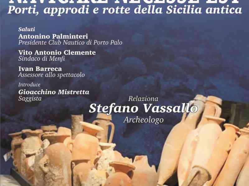 Immagine articolo: Venerdi 28 luglio al Club Nautico di Porto Palo l’evento “Porti, approdi e rotte”