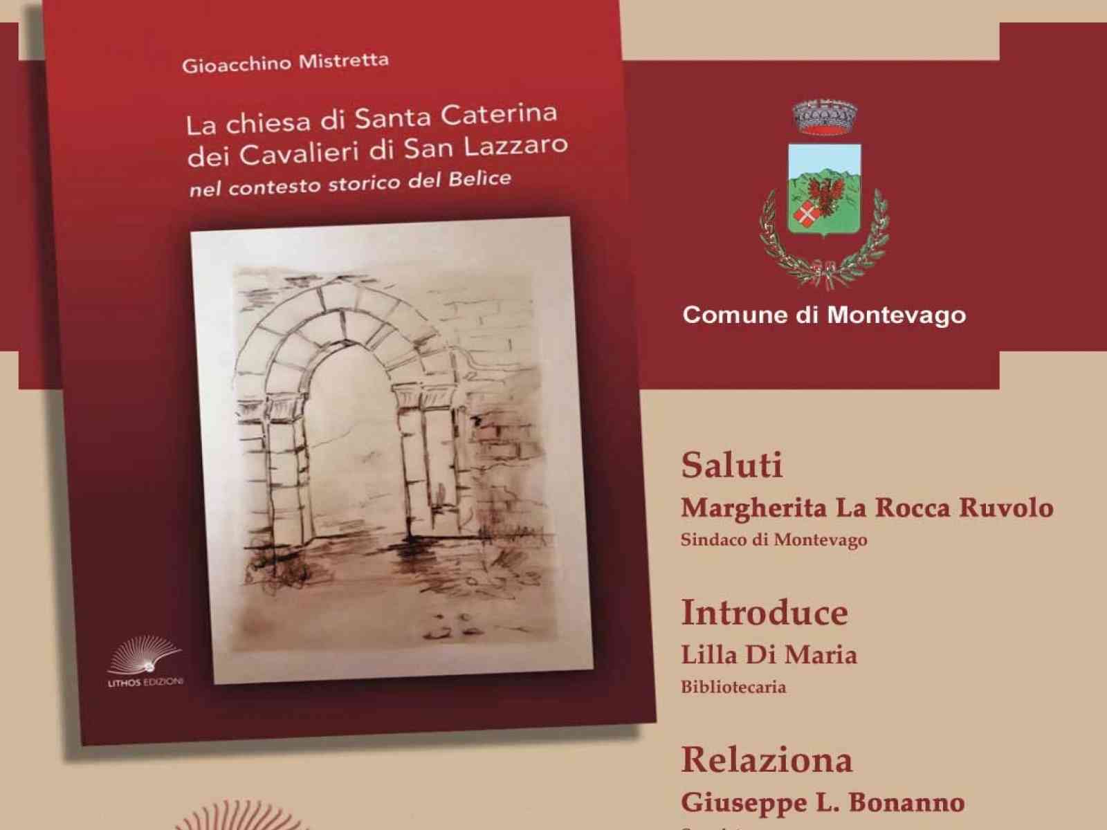 Immagine articolo: Venerdì 12 maggio presso la Biblioteca di Montevago presentato il libro “La chiesa di Santa Caterina nel contesto storico del Belìce”,