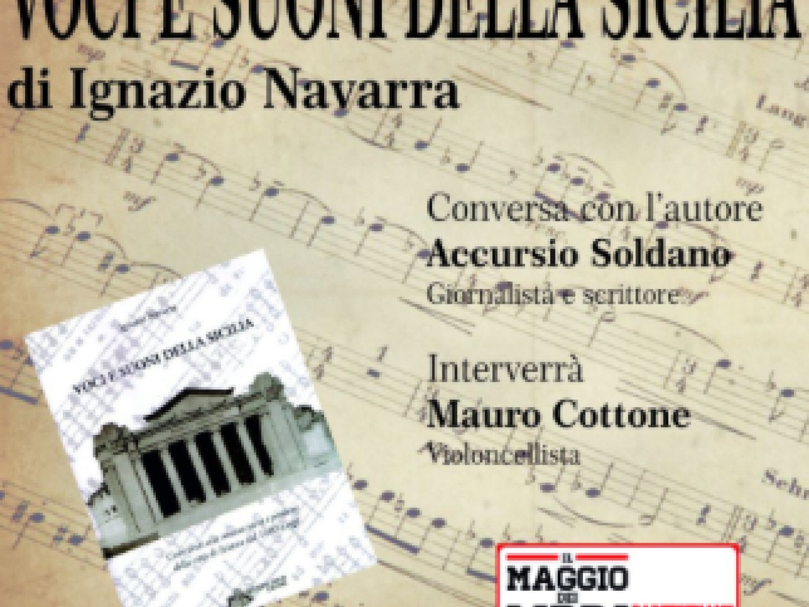Immagine articolo: Menfi, sabato la presentazione  del libro “Voci e suoni della Sicilia”. Interverranno  il giornalista e scrittore Accursio Soldano e  il violoncellista Mauro Cottone